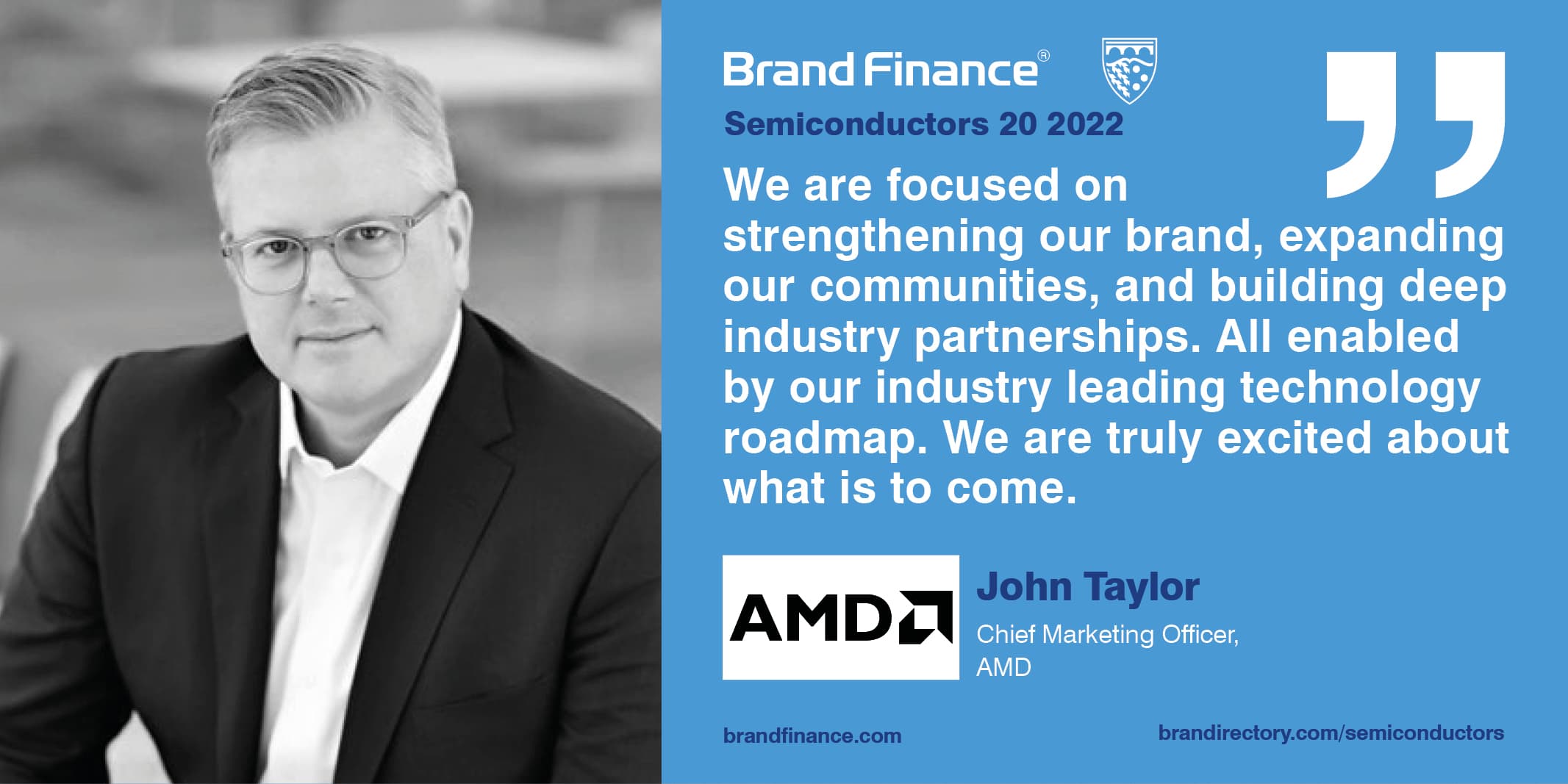 Quote from John Taylor, Chief Marketing Officer, AMD